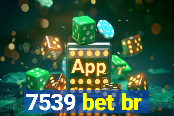 7539 bet br